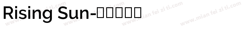 Rising Sun字体转换